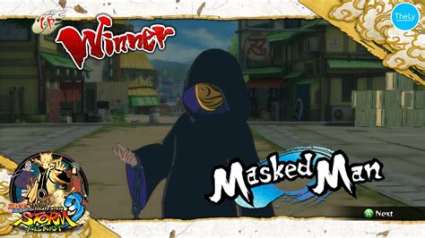 Naruto Shippuden Ultimate Ninja Storm 3 Full Burst Masked Man Youtube