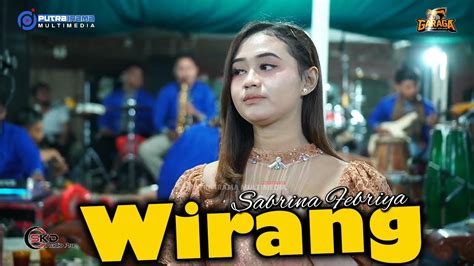Wirang Sabrina Febriya Garaga Djandhut Sragen Skd Audio Pro Youtube