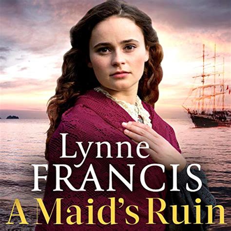 A Maids Ruin Audio Download Lynne Francis Annie Aldington