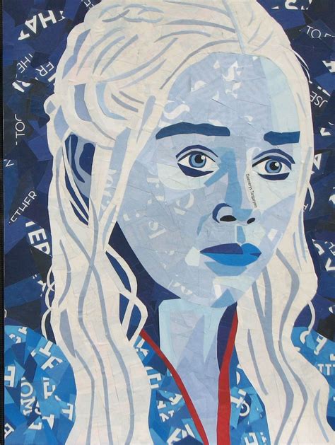 Daenerys Targaryen Game Of Thrones Art Art Collage Art