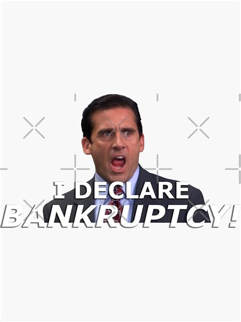I Declare Bankruptcy Michael Scott Quote The Office Us Sticker