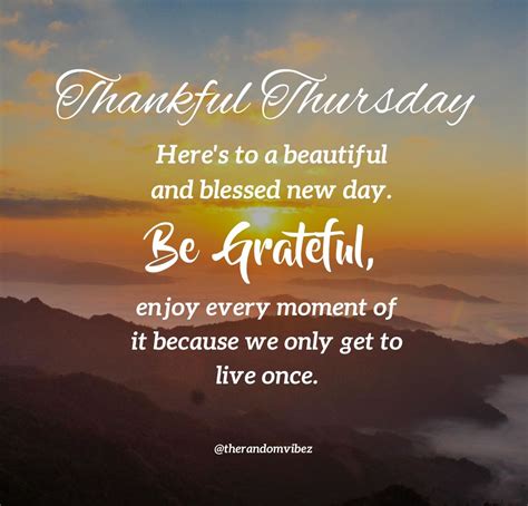 Thankful Thursday Heres To A Beautiful And Blessed New Day Be