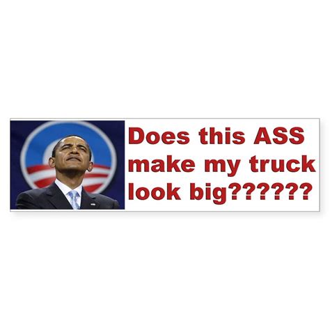 Does This Ass Make My Truck Look Big Bumper Stick Bumper Sticker Does