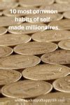 10 most common habits of self-made millionaires! - Academy of happy life