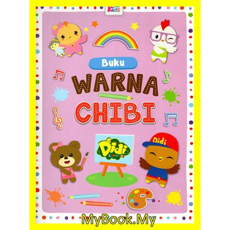 Myb Buku Mewarna Warna Chibi Dengan Didi And Friends Prima Kids