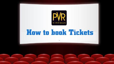 PVR Cinemas Ticket Booking How To Book Cinema Ticket Online Online