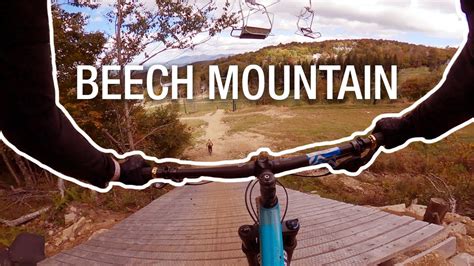 Mountain Biking At Beech Mountain Bike Park Youtube