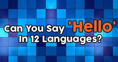 Jun 01, 2017 · when saying hello to one another, germans often don't say hello. Can You Say 'Hello' In 12 Languages? | QuizPug