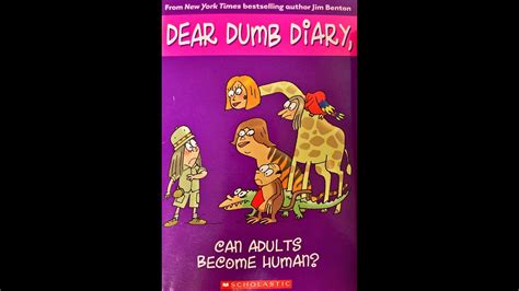 Dear Dumb Diary Can Adults Become Human Youtube