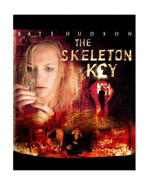 The Skeleton Key 2005 Skeleton Key Kate Hudson Supernatural Thrillers