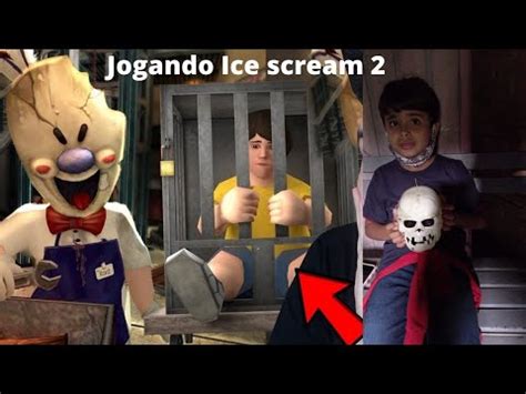 Jogando Ice Scream YouTube
