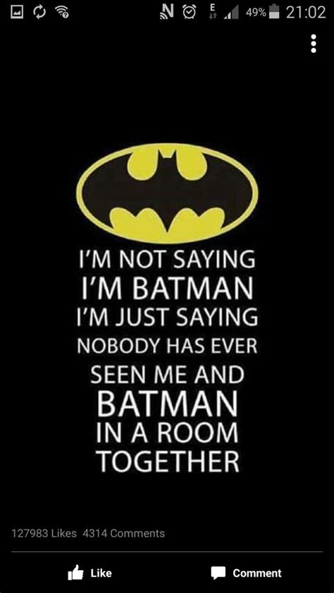 Batman Quotes Funny Batman Meme I Am Batman Fun Quotes Funny Batman