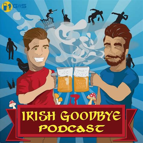 Irish Goodbye Youtube