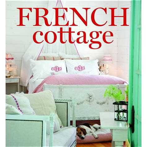 Cottage Journal French Cottage French Style Homes And Shops For