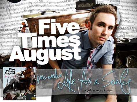 Five Times August