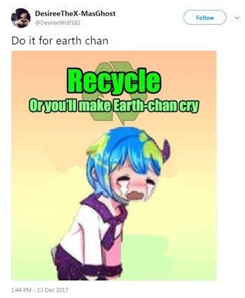 Earth Chan Anime Memes Otaku Dank Anime Memes Anime Memes Funny