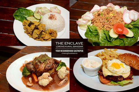 Chasing Food Dreams The Enclave Lorong Kurau Bangsar