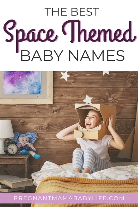 20 Unique And Fun Space Baby Names That Are Out Of This World Baby