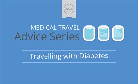 Tips For Travelling With Diabetes Medical Travel Insurance