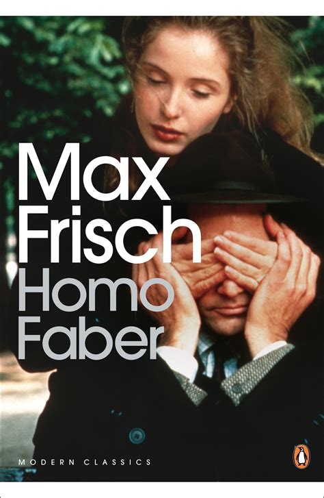 Homo Faber By Max Frisch Penguin Books New Zealand