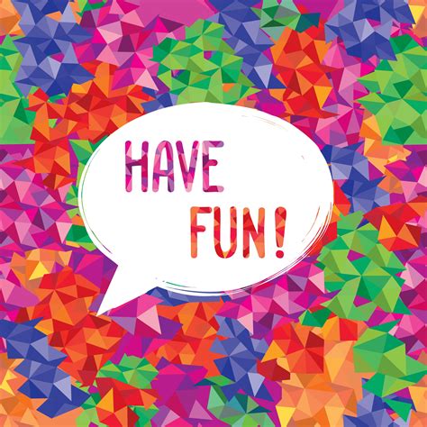 Have Fun Lettering Speech Bubble Funny Sign Party Invitation 588723