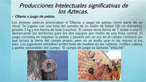 Producciones Intelectuales Significativas De Mayas Aztecas E Incas Ii