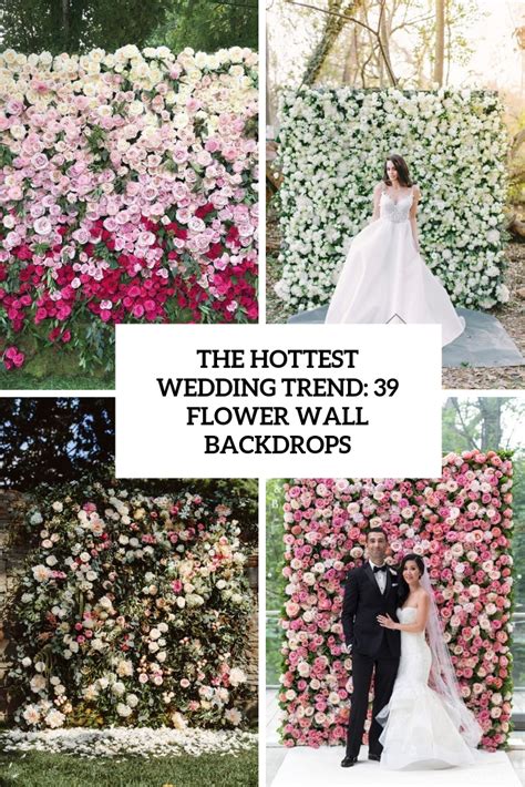 39 Flower Wall Wedding Backdrops Weddingomania