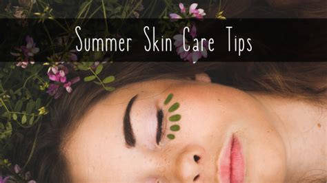 Summer Skin Care Tips Stones River Dermatology