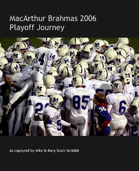 Macarthur Brahmas 2006playoff Journey By As Captured By Mike And Mary