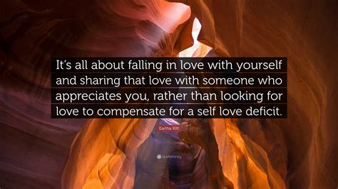 Eartha Kitt Quote “its All About Falling In Love With Yourself And Sharing That Love With
