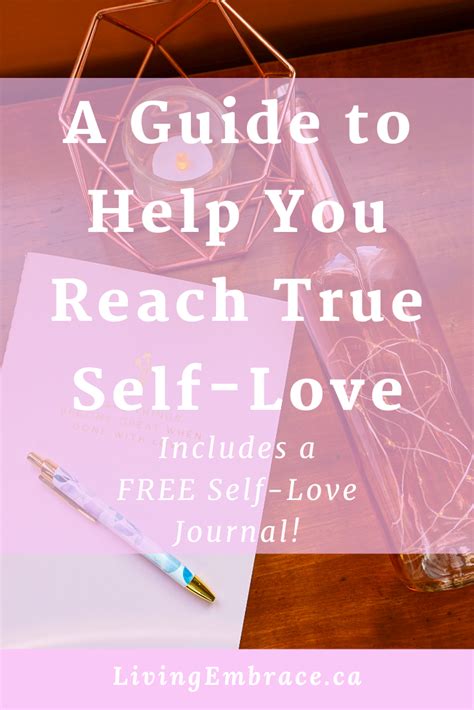 A Guide To Help You Reach True Self Love Living Embrace Self Love
