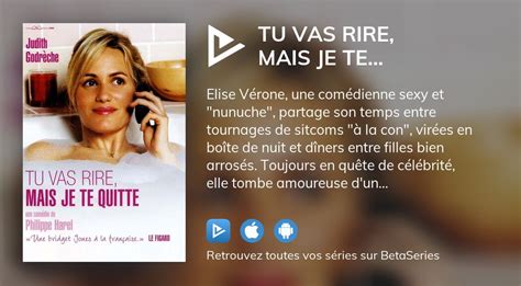 Où Regarder Le Film Tu Vas Rire Mais Je Te Quitte En Streaming Complet