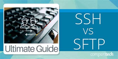 Lssh Vs Sftp Whats The Difference Guide Tools