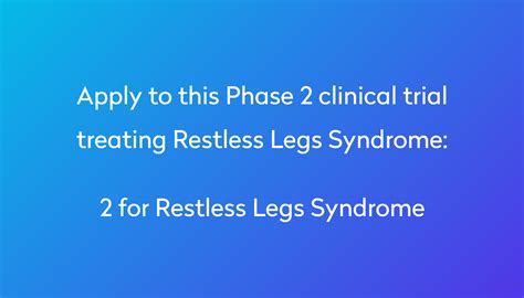 2 For Restless Legs Syndrome Clinical Trial 2023 Power