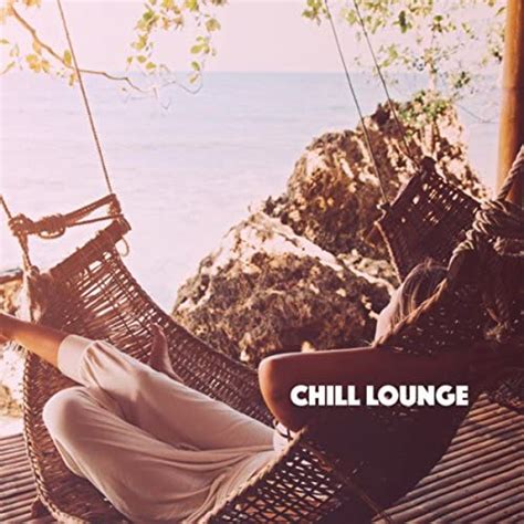 chill lounge ibiza chill out chillout café and lounge music café amazon fr téléchargement