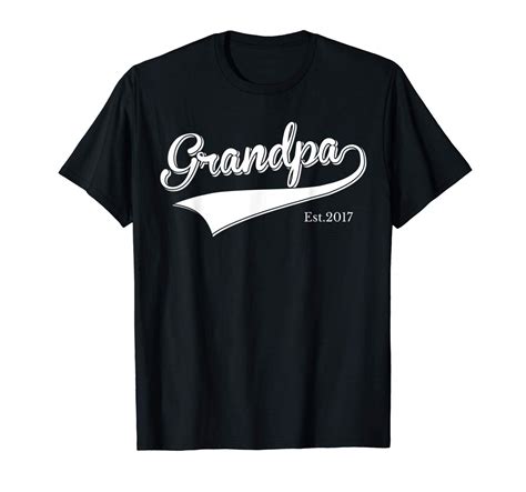 S Grandpa Est 2017 Father S Day T Shirt New Grandpa Dad Shirts Jznovelty
