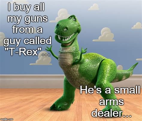 T Rex Small Arms Meme