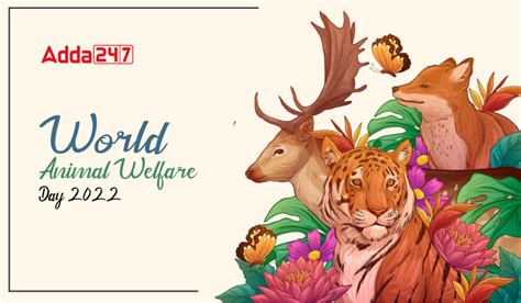 World Animal Welfare Day 2022 Theme History And Significance