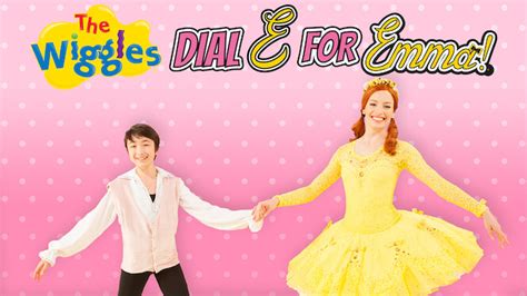 The Wiggles Dial E For Emma 2016 Netflix Flixable