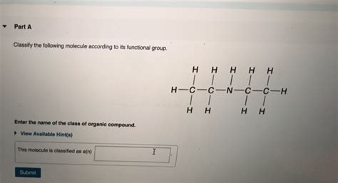 Solved Part A Classify The Following Molecule According To Chegg
