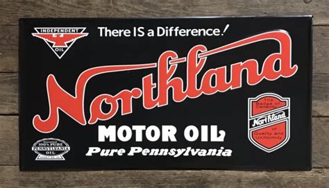 Northland Motor Oil Advertising Metal Sign Mint Condition 155 X 29