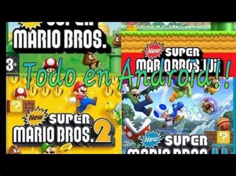 Se Puede Jugar La Saga New Super Mario En Android Video Resubido Youtube