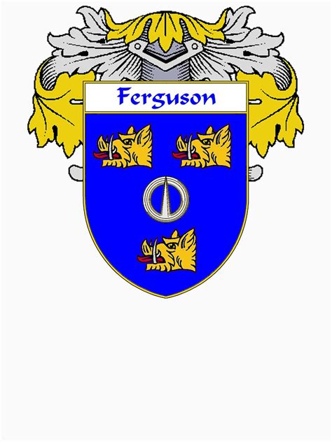 Ferguson crests & coat of arms. "Ferguson Coat of Arms/Family Crest" T-shirt by IrishArms ...