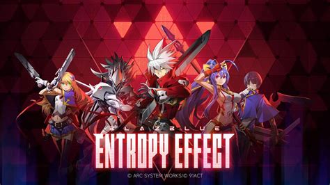 BlazBlue Entropy Effect Reveal GamePlay Trailer ACT Rogue YouTube