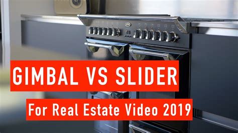 GIMBAL vs SLIDER for Real Estate Video - YouTube