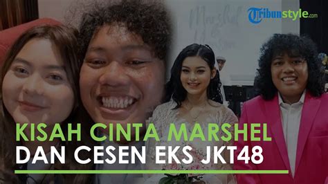 Kisah Cinta Marshel Widianto Dan Cesen Eks Jkt48 Kenal 2 Tahun Lalu Hingga Cara Pendekatan