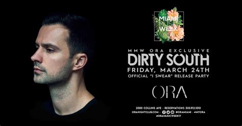 Dirty South Tickets At Ora Nightclub In Miami Beach By Ora Nightclub Tixr