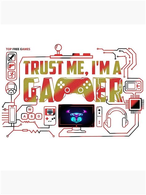 Trust Me Im A Gamer Pin By Bunicollect Redbubble