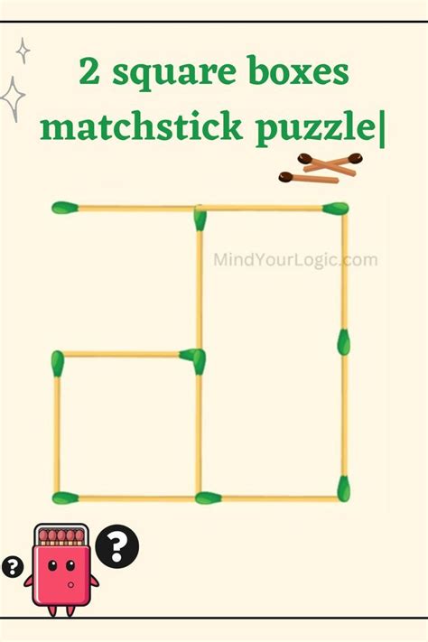 2 Square Boxes Matchstick Puzzle Matchstick Brain Teasers Logic