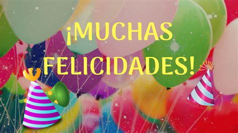 Felicitación De Cumpleaños Con Frases Y Música Para Compartir Spanish
